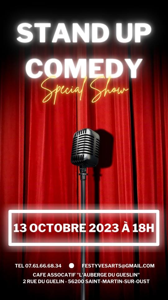 Stand up Comedy Special Show à St Martin sur Oust le 13 Octobre